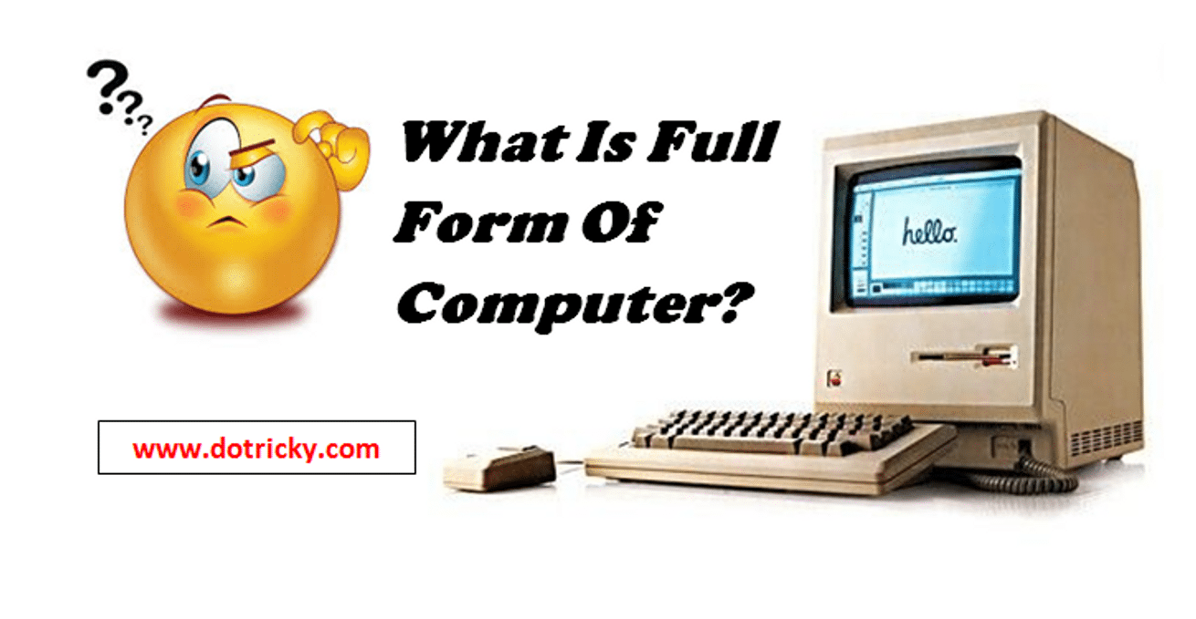 Full Form Of Computer and All Computer Related Full Forms List