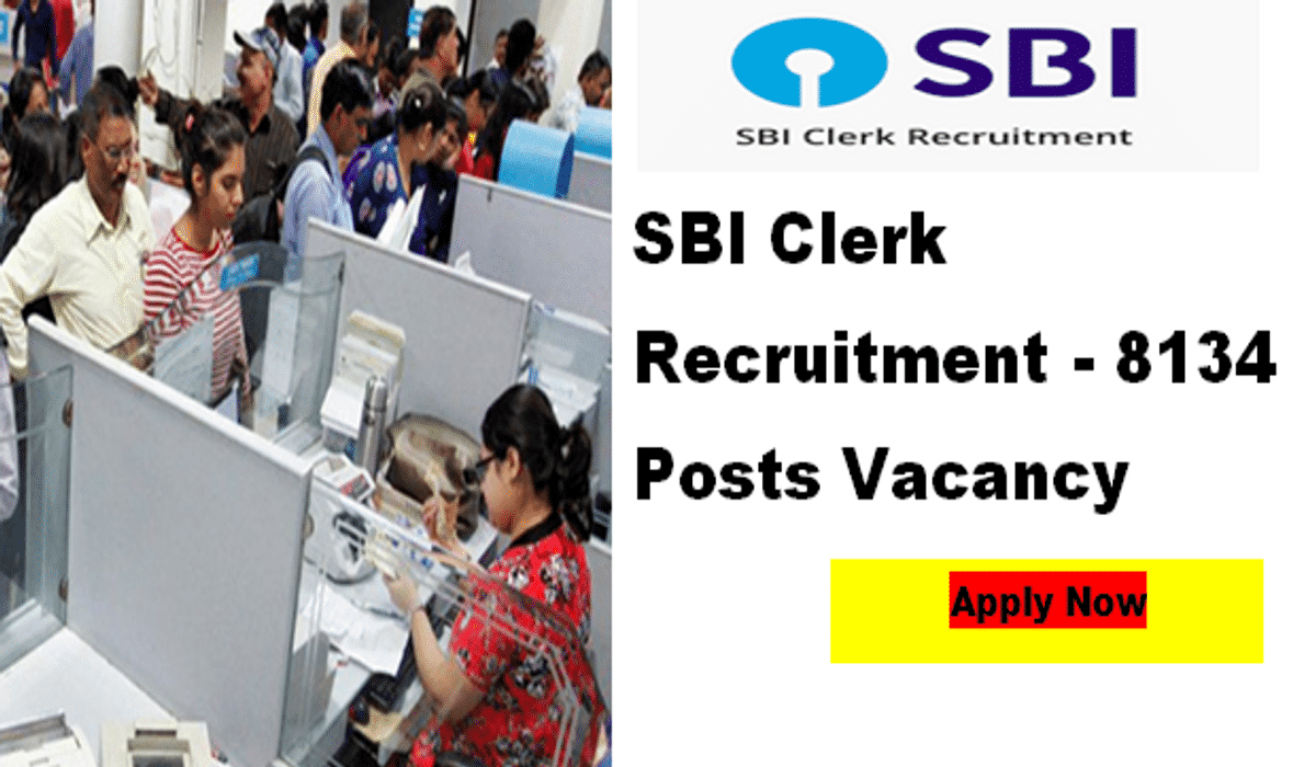 SBI Clerk Recruitment – 8134 Posts Vacancy